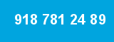 918 781 24 89